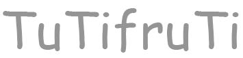 TuTifruTi