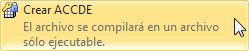 Bot&oacute;n Crear ACCDE - El archivo se compilar&aacute; en un archivo s&oacute;lo ejecutable