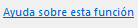 Ayuda sobre esta funci&oacute;n