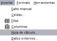 men� Insertar - Hoja de c�lculo